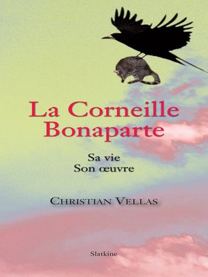 cover image of La Corneille Bonaparte